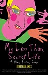 My Less Than Secret Life - Jonathan Ames - 9781560253754