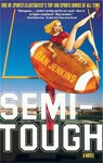 Semi-Tough - Dan JENKINS - 9781560258599