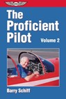 The Proficient Pilot - Barry Schiff - 9781560272823