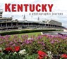 Kentucky: A Photographic Journey - Adam Jones - 9781560375906