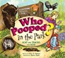 Who Pooped in the Park? Yellowstone National Park: Scat and Tracks for Kids - Gary D. Robson - 9781560378709