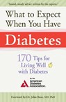 What to Expect When You Have Diabetes - American Diabetes Association - 9781561486304