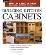 Building Kitchen Cabinets - U Schmidt - 9781561584703