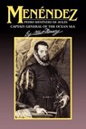 Menendez - Albert Manucy - 9781561640164