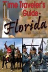 Time Traveler's Guide to Florida - Jack Powell - 9781561646685