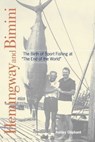 Hemingway and Bimini - Ashley Oliphant - 9781561649792