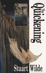 The Quickening - WILDE,  Stuart - 9781561701650