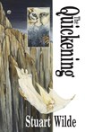 The Quickening - Stuart Wilde - 9781561701650