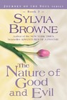 The Nature of Good and Evil - Sylvia Browne - 9781561707249