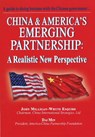 China and America's Emerging Partnership - Dai Min ; Howard H. Jiang ; Mannie Manhong Lu ; John Milligan-Whyte - 9781561718719
