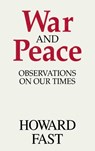 War and Peace - Howard Fast - 9781563242076