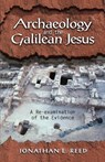 Archeology and the Galilean Jesus: a RE-Examination of the Evidence - Jonathan L. Reed - 9781563383946
