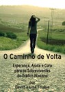 O Caminho de Volta - David Frisbie ; Lisa Frisbie - 9781563440014