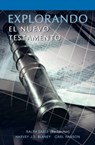EXPLORANDO EL NUEVO TESTAMENTO (Spanish - Ralph Earle ; Harvey Blaney ; Carl (University of Bradford UK) Hanson - 9781563441189
