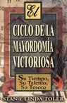 El Ciclo de La Mayordom a Victoriosa - Stan Toler ; Linda Toler - 9781563447259