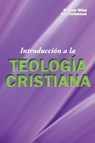Introduccion a la Teologia Cristiana - H Orton Wiley ; Paul T Culbertson - 9781563447853