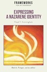 Expressing a Nazarene Identity - Floyd T Cunningham - 9781563448799