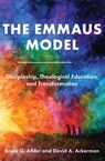 The Emmaus Model - Bruce G Allder ; David A Ackerman - 9781563449123