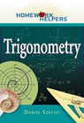 Homework Helpers: Trigonometry - Denise Szecsei - 9781564149138