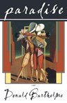 Paradise - Donald Barthelme - 9781564784032