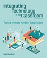 Integrating Technology in the Classroom - Boni Hamilton - 9781564847256