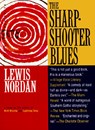 The Sharpshooter Blues - NORDAN,  Lewis - 9781565121829