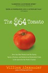 The $64 Tomato - William Alexander - 9781565125575