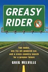 Greasy Rider - Greg Melville - 9781565126695