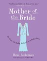 Mother of the Bride - Ilene Beckerman - 9781565127784