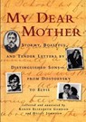 My Dear Mother - Karen Elizabeth Gordon ; Holly Johnson - 9781565127845