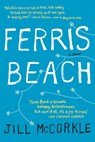 Ferris Beach - Jill McCorkle - 9781565129313