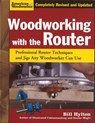 Woodworking with the Router - Bill Hylton - 9781565234383