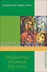 Medieval Women Mystics - Elizabeth Ruth Obbard - 9781565482784