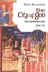 The City of God (Books 1-10) - Saint Augustine - 9781565484559