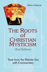 Clement, O: Roots of Christian Mysticism, 2nd Edition - Olivier Clement - 9781565484856