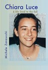 Chiara Luce - Michele Zanzucchi - 9781565485273