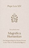 MAGNIFICA HUMANITAS - Pope Leo XIV - 9781565487543