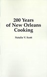 200 Years of New Orleans Cooking - SCOTT,  Natalie - 9781565544413