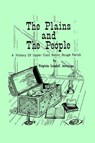 The Plains and the People - Virginia Jennings - 9781565546165