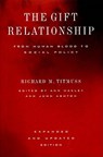 The Gift Relationship: From Human Blood to Social Policy - Richard Morris Titmuss - 9781565844032