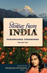 Stories from India - Volume 2 - Paramahansa (Paramahansa Yogananda) Yogananda - 9781565891159