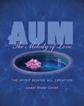 Aum: the Melody of Love - Joseph (Joseph Cornell) Cornell - 9781565892545
