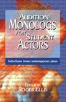 Audition Monologs for Student Actors - Roger Ellis - 9781566080552
