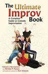 Ultimate Improv Book - Edward J. Nevraumont ; Nicholas P. Hanson - 9781566080750