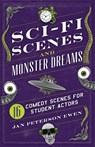 Sci-Fi Scenes & Monster Dreams - Jan Peterson Ewen - 9781566081979