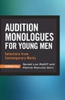 Audition Monologues for Young Men - Gerald Lee Ratliff ; Patrick Rainville Dorn - 9781566082082