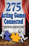 275 Acting Games! Connected - Gavin Levy - 9781566082747