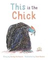 This is the Chick - Wendy Hartmann - 9781566560443