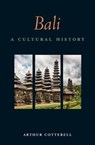Bali - COTTERELL,  Arthur - 9781566560818