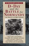 A Traveller's Guide to D-Day and the Battle for Normandy - Carl Shilleto ; Mike Tolhurst - 9781566565554